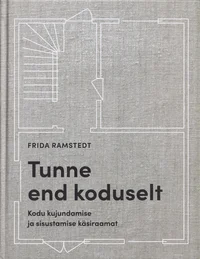 Tunne end koduselt