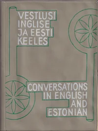 Vestlusi inglise ja eesti keeles. Conversations in english and estonian