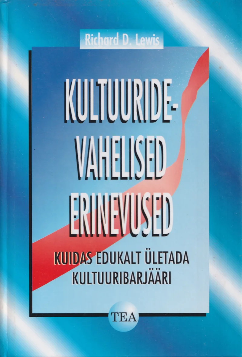 Kultuuridevahelised erinevused - Richard D. Lewis