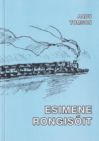 Esimene rongisõit
