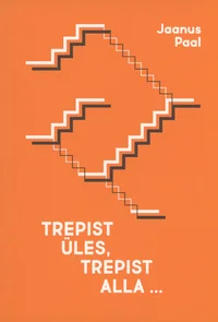 Trepist üles, trepist alla…