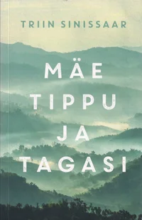 Mäe tippu ja tagasi