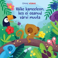 Väike kameeleon, kes ei osanud värvi muuta