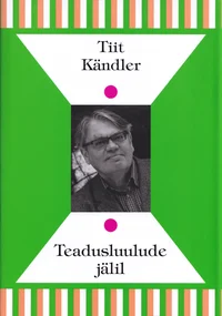 Teadusluulude jälil