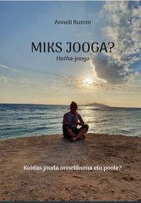 Miks jooga?