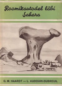 Roomikautodel läbi Sahara