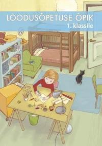 Loodusõpetuse õpik 1. klassile