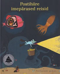 Postihiire imepärased reisid
