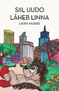 Siil Uudo läheb linna