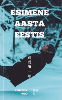 Esimene aasta Eestis