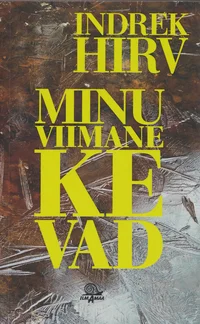 Minu viimane kevad