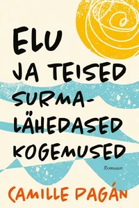 Elu ja teised surmalähedased kogemused