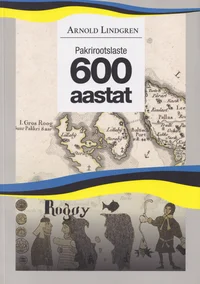 Pakrirootslaste 600 aastat
