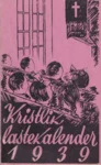 Kristlik lastekalender 1939