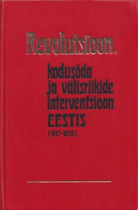 Revolutsioon, kodusõda ja välisriikide interventsioon Eestis (1917-1920)