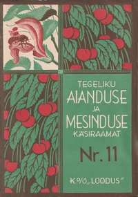 Tegeliku aianduse ja mesinduse käsiraamat