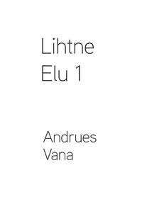 Lihtne elu