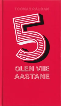 Olen viie aastane