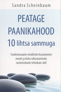 Peatage paanikahood kümne lihtsa sammuga