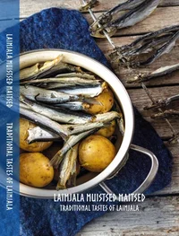 Laimjala muistsed maitsed. Traditional tastes of Laimjala