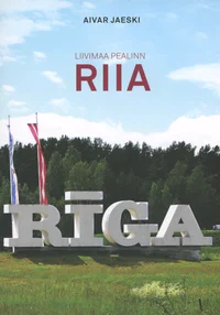 Liivimaa pealinn Riia