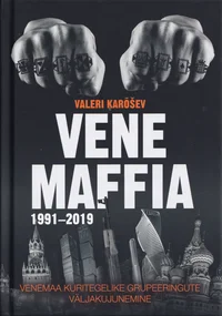Vene maffia 1991-2019