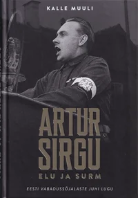 Artur Sirgu elu ja surm