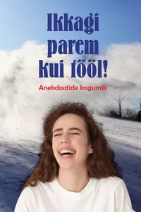 Ikkagi parem kui tööl