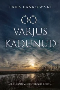 Öö varjus kadunud