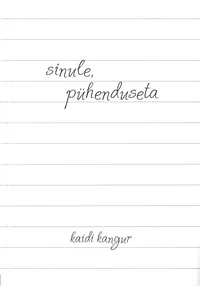 Sinule, pühenduseta
