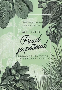 Imelised puud ja põõsad