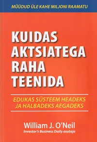 Kuidas aktsiatega raha teenida