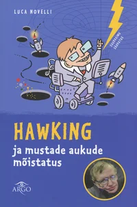 Hawking ja mustade aukude mõistatus