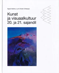 Kunst ja visuaalkultuur 20. ja 21. sajandil