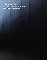 Memorial to Estonia’s victims of communism