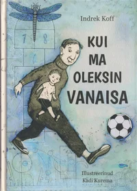 Kui ma oleksin vanaisa