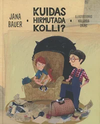 Kuidas hirmutada kolli?