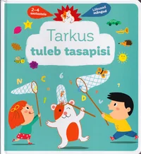 Tarkus tuleb tasapisi