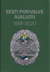Eesti piirivalve ajalugu 1918-2020