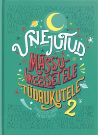 Unejutud mässumeelsetele tüdrukutele