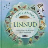 Linnud. Vaatle ja määra. Linnuvaatluse ratas ja käsiraamat