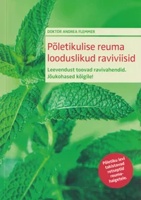 Põletikulise reuma looduslikud raviviisid
