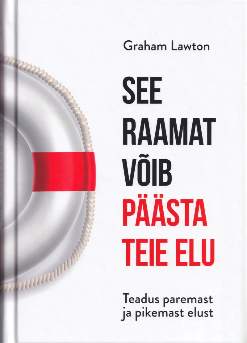 See raamat võib päästa teie elu - Graham Lawton (Äripäev, 2020). Minimalistlik valge kaanekujundus, mille keskmes on punase triibuga päästevöö – klassikaline oranžikasvalgete ja punaste toonidega merepäästevahend.