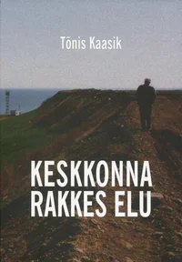Keskkonna rakkes elu