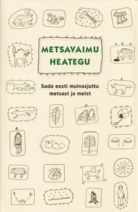 Metsavaimu heategu