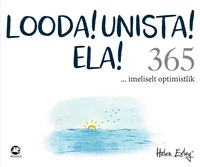 Looda! Unista! Ela!
