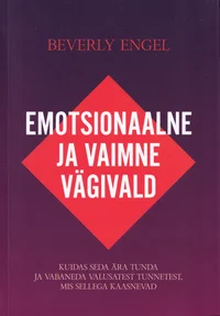 Emotsionaalne ja vaimne vägivald
