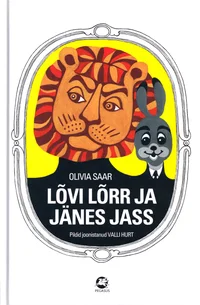 Lõvi Lõrr ja jänes Jass