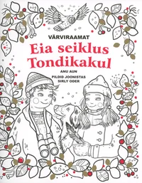 Eia seiklus Tondikakul