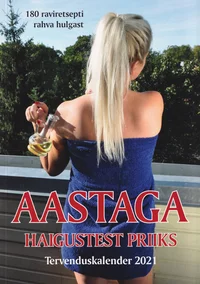 Aastaga haigustest priiks